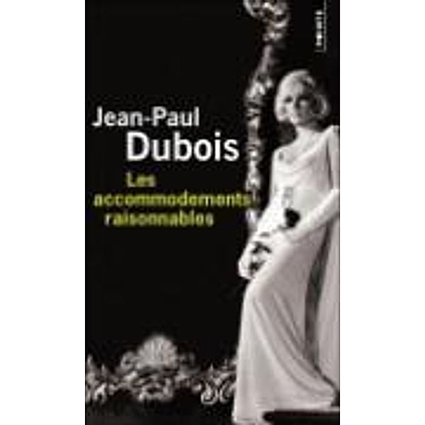 Les accommodements raisonnables, Jean-Paul Dubois