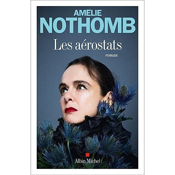 Les Aérostats, Amélie Nothomb