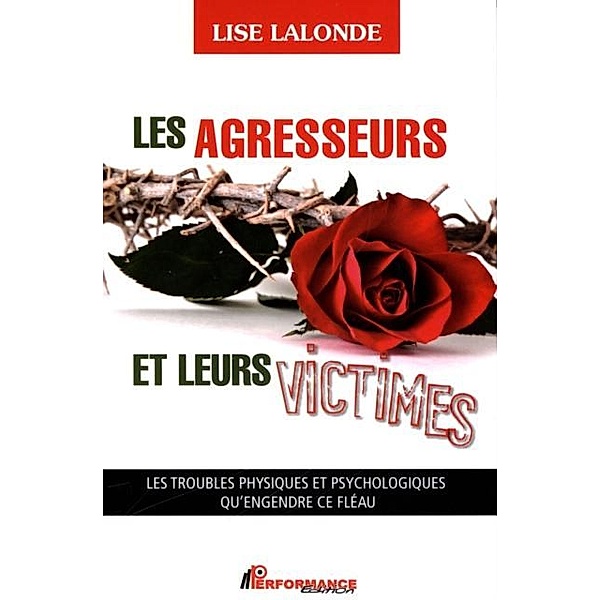 Les agresseurs et leurs victimes, Lise Lalonde