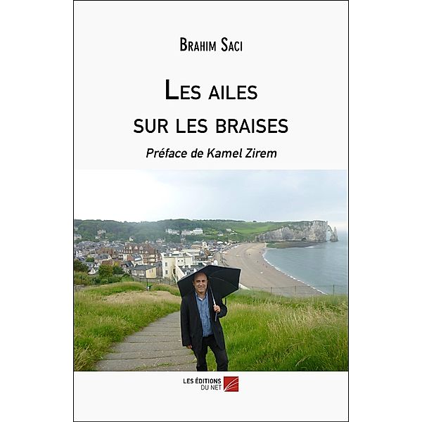 Les ailes sur les braises, Saci Brahim Saci