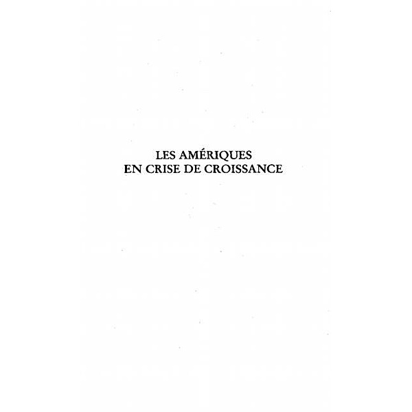 LES AMERIQUES EN CRISE DE CROISSANCE / Hors-collection, Collectif
