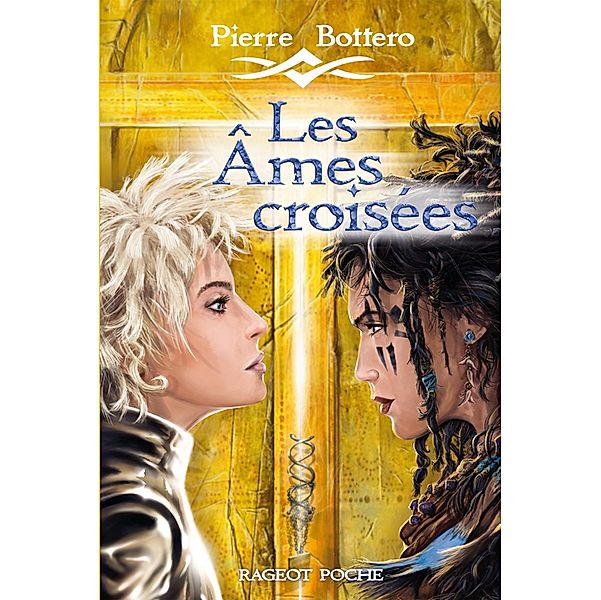 Les Âmes croisées / Poche, Pierre Bottero