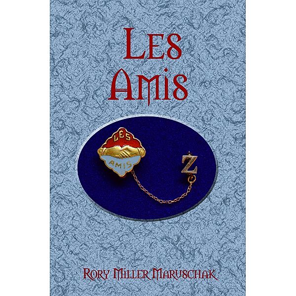 Les Amis, Rory Miller Maruchak