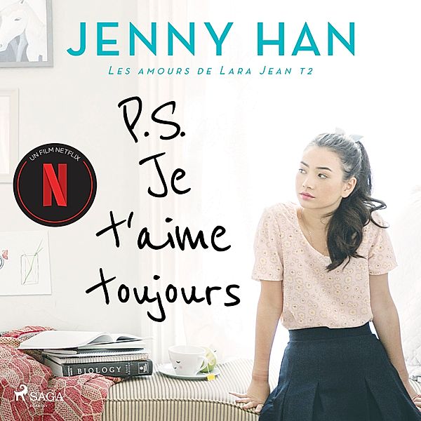 Les amours de Lara Jean - 2 - Les amours de Lara Jean T2 - P.S. Je t'aime toujours, Jenny Han