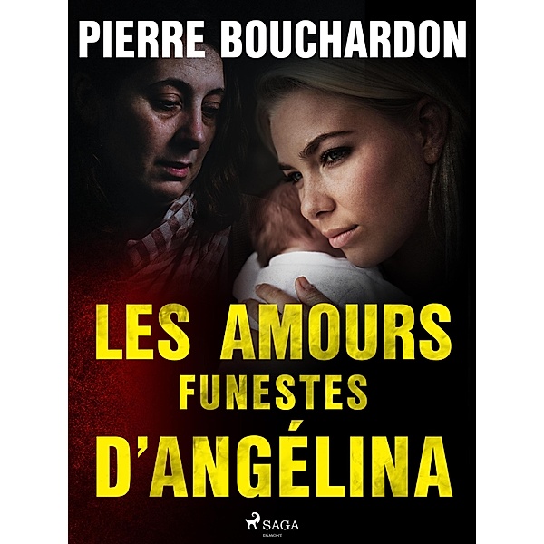 Les Amours funestes d'Angélina, Pierre Bouchardon