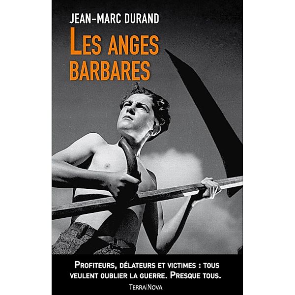 Les anges barbares, Jean-Marc Durand