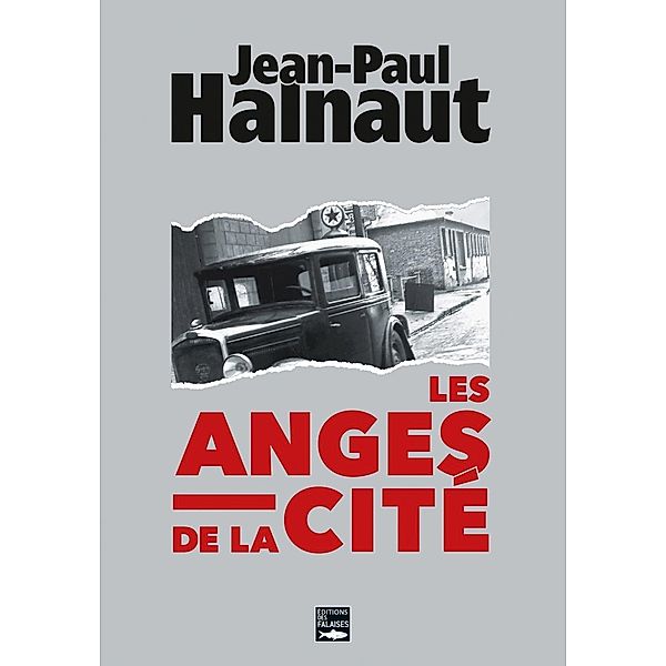 Les anges de la cité, Jean-Paul Halnaut