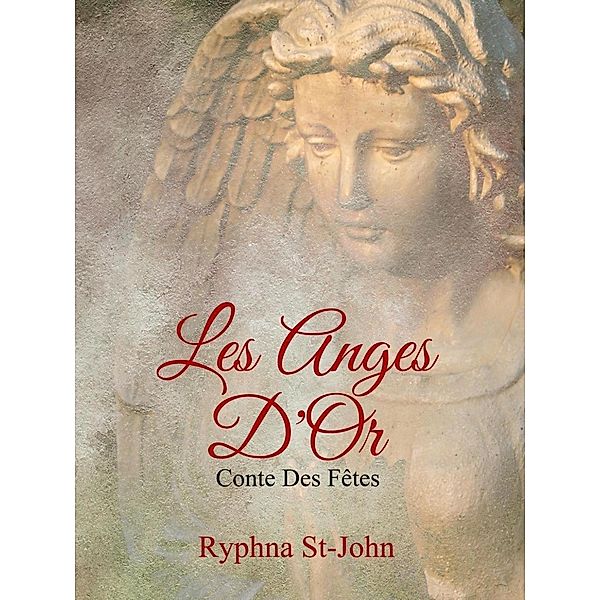 Les Anges D'Or, Ryphna St-John