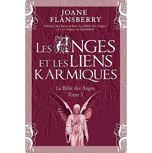 Les Anges et les liens karmiques, Flansberry Joane Flansberry