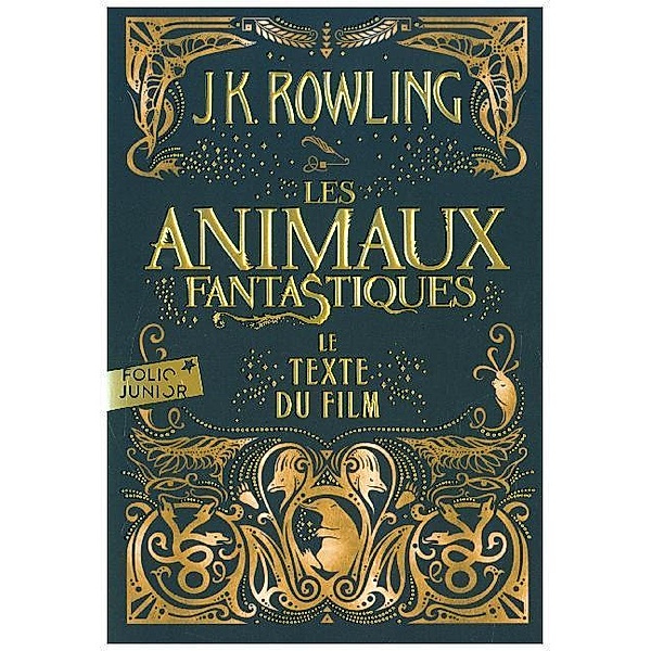 Les animaux fantastiques, J.K. Rowling