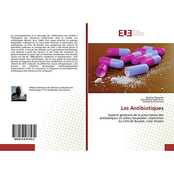 Les Antibiotiques, Pacôme Monemo, Jean Michel Koffi Ahua, Micheline N'Guessan