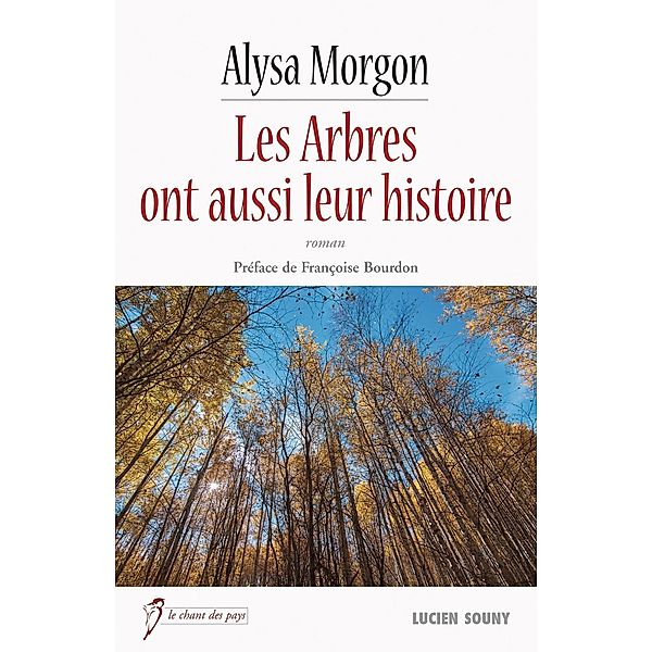 Les Arbres ont aussi leur histoire, Alysa Morgon