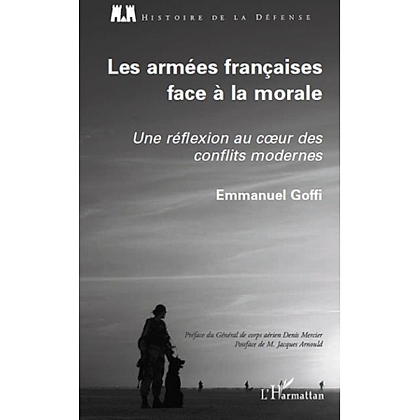 Les armees francaises face A la morale -, Emmanuel Goffi Emmanuel Goffi