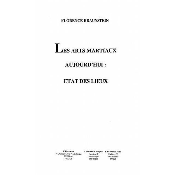 Les arts martiaux aujourd'hui / Hors-collection, Florence Braunstein