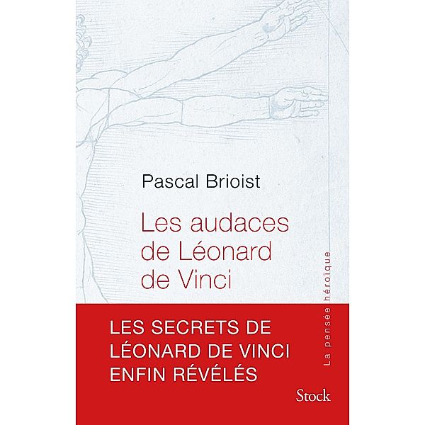 Les audaces de Léonard de Vinci / Essais - Documents, Pascal Brioist