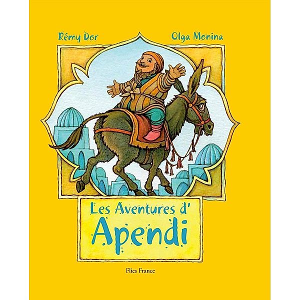 Les Aventures d'Apendi, Rémy Dor