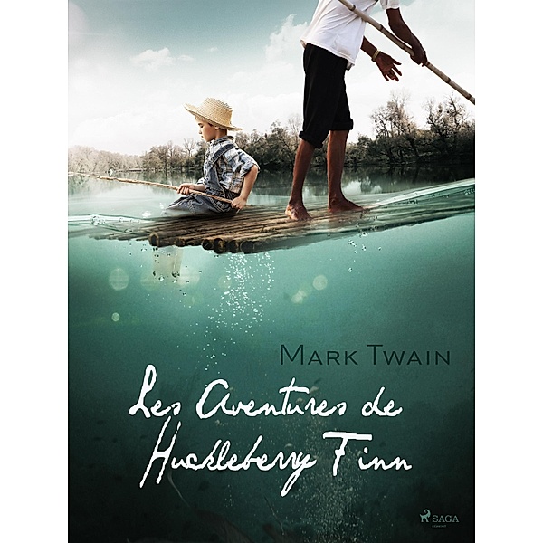 Les Aventures de Huckleberry Finn / Grands Classiques, Mark Twain