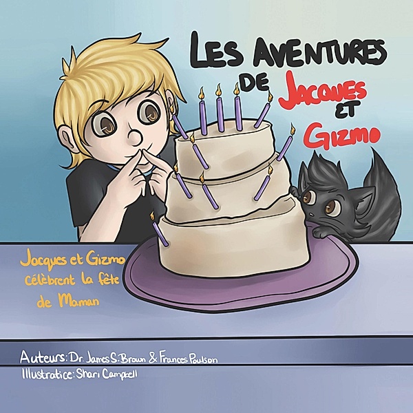 Les Aventures De Jacques Et Gizmo, James S. Brown, Frances Poulson