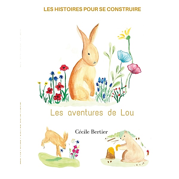 Les aventures de Lou, Cécile Bertier