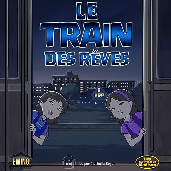 Les Aventures de Madison- Conte - 2 - Le Train des Reves, Mason Ewing, Zacharie Malek