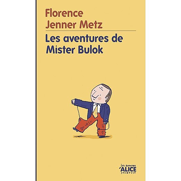Les Aventures de Mister Bulok, Florence Jenner Metz