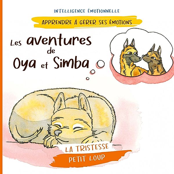Les aventures de Oya et Simba / Les aventures de Oya et Simba Bd.4, Pierre Fasquelle, Christine Fasquelle, Sophie Pencenat
