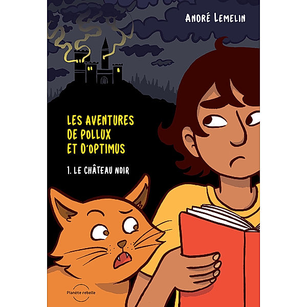 Les aventures de Pollux et d’Optimus: Les aventures de Pollux et d’Optimus, André Lemelin