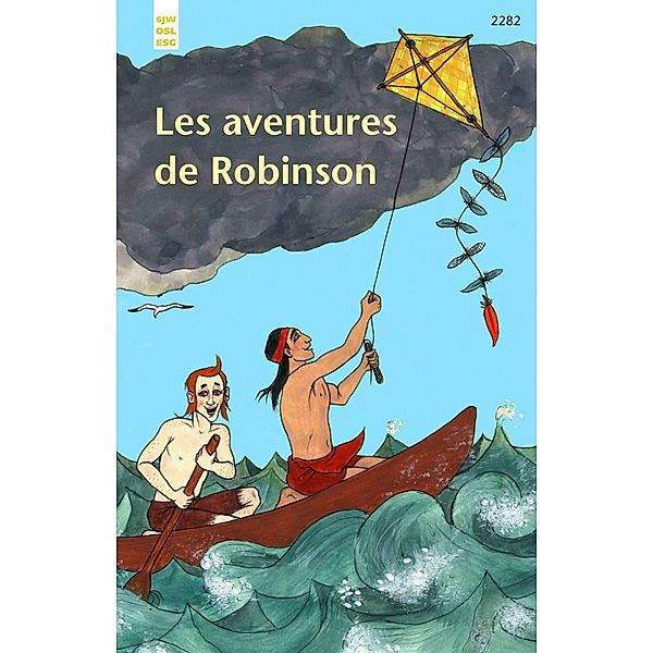 Les aventures de Robinson, Daniel Defoe