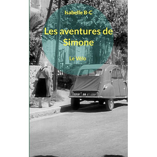 Les aventures de Simone, Isabelle B-C