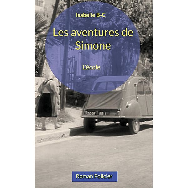 Les aventures de Simone, Isabelle Breau