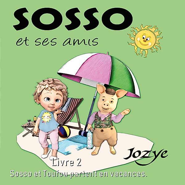 Les aventures de Sosso / Les aventures de Sosso Bd.2, Jozye Maillard
