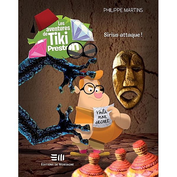 Les aventures de Tiki Preston 05 : Sirius attaque !, Philippe Martins