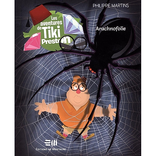Les aventures de Tiki Preston : Arachnofolie, Philippe Martins