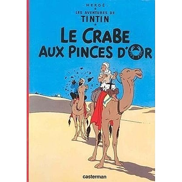Les Aventures de Tintin - Le crabe aux pinces d' or, Hergé