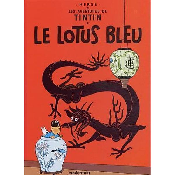 Les Aventures de Tintin - Le lotus bleu, Hergé