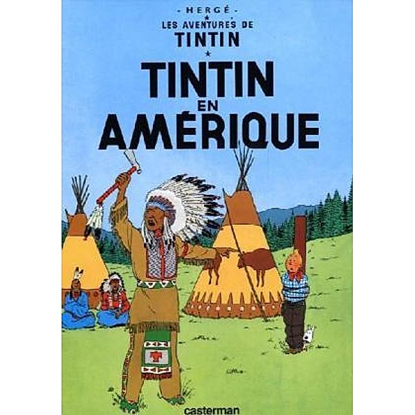 Les Aventures de Tintin - Tintin en Amerique, Hergé