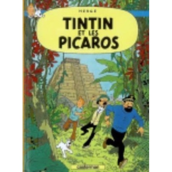 Les Aventures de Tintin - Tintin et les Picaros, Hergé