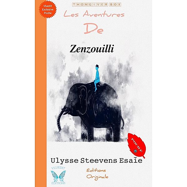 Les aventures de Zenzouilli, Ulysse Steevens Esaïe