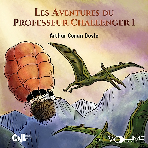 Les Aventures du Professeur Challenger - 1 - Les Aventures du Professeur Challenger I, Arthur Conan Doyle