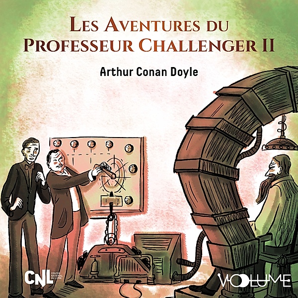 Les Aventures du Professeur Challenger - 2 - Les Aventures du Professeur Challenger II, Arthur Conan Doyle