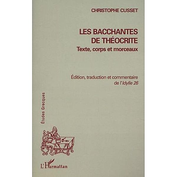 LES BACCHANTES DE THEOCRITE / Hors-collection, Collectif