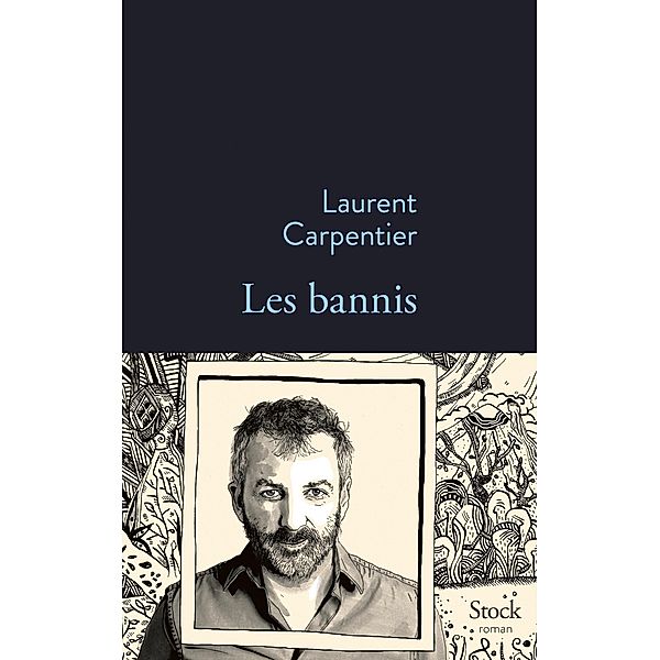 Les bannis / La Bleue, Laurent Carpentier