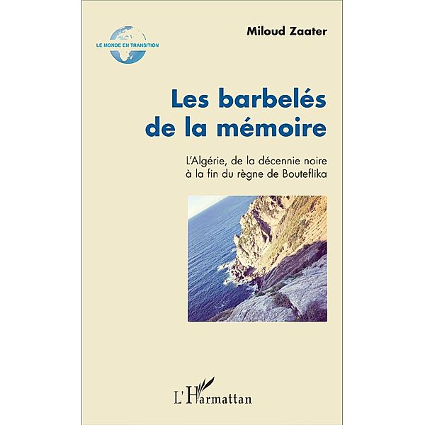 Les barbeles de la memoire, Zaater Miloud Zaater