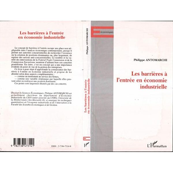 LES BARRIERES A L'ENTREE EN ECONOMIE INDUSTRIELLE / Hors-collection, Philippe Antomarchi