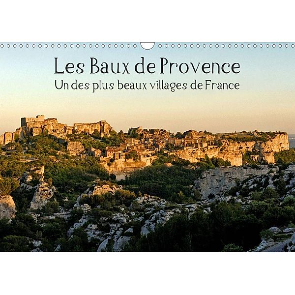 Les Baux de Provence Un des plus beaux villages de France (Calendrier mural 2023 DIN A3 horizontal), Jean François LEPAGE ©