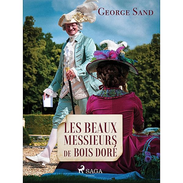 Les Beaux Messieurs de Bois-Doré, George Sand