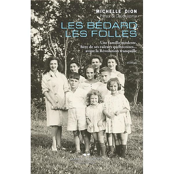 Les Bedard les folles, Michelle Dion