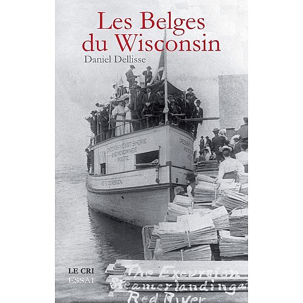 Les Belges du Wisconsin, Daniel Dellisse