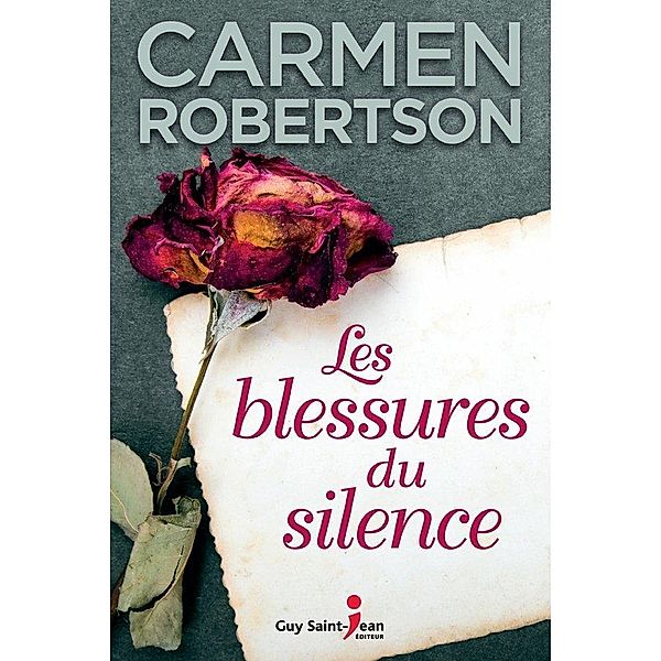 Les blessures du silence, Robertson Carmen Robertson