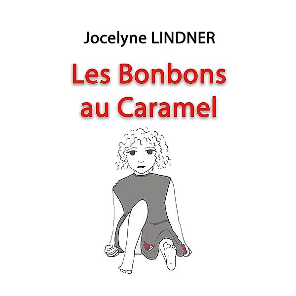 Les Bonbons au Caramel, Jocelyne Lindner